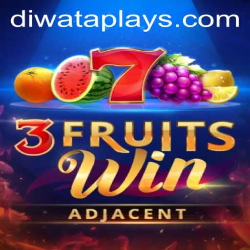 Discover the Excitement of 3FruitsWin with DIWATA PLAY